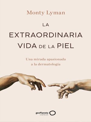 cover image of La extraordinaria vida de la piel